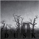 Dusk - Dusk / ...Majestic Thou In Ruin